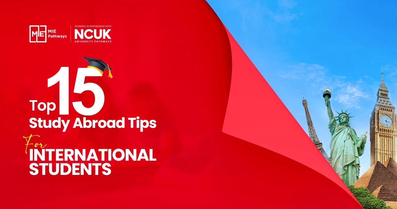 Top 15 study abroad tips for international students